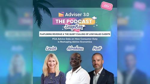 Adviser 3.0 The Podcast - SoapBox Ep.1