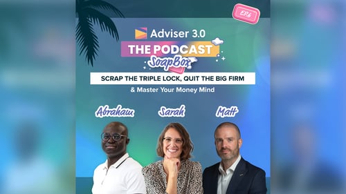 Adviser 3.0 The Podcast - SoapBox Ep.6