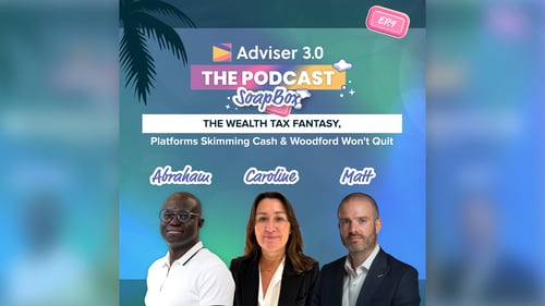 Adviser 3.0 The Podcast - SoapBox Ep.9