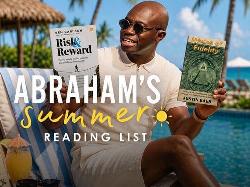 Abraham's Recommended Reading for Financial Planners: Summer 2026