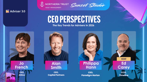 Sunset Studio Sessions - CEO Perspectives: Key Trends for Advisers in 2026