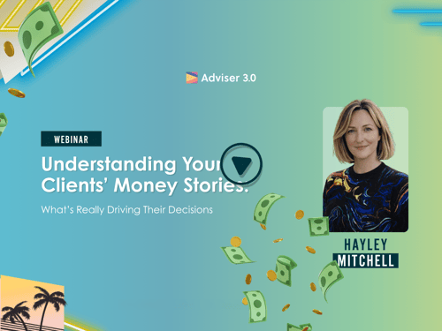 Understanding Your Clients’ Money Stories: What’s Really Driving Their Decisions